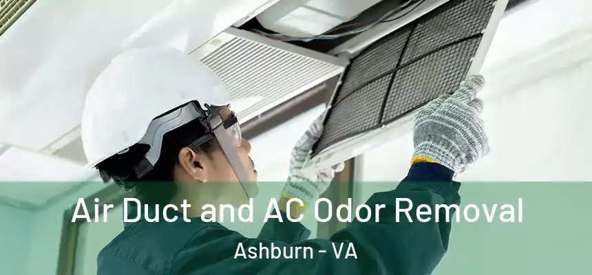 Air Duct and AC Odor Removal Ashburn - VA